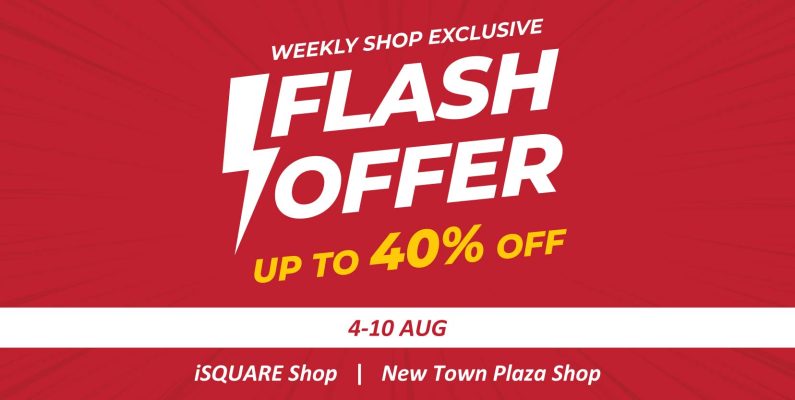 Weekly Shop Exclusive Flash Offer_4-10 AUG Weekly Shop Exclusive Flash Offer_4-10 AUG